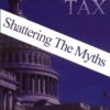 Income Tax: Shattering the Myths
