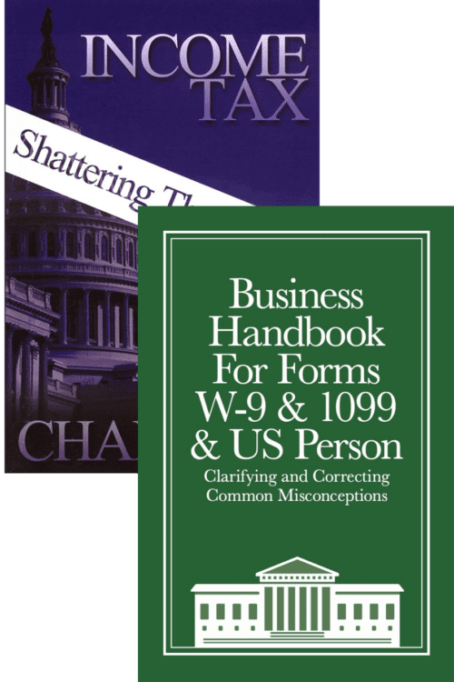 Business W-9 Handbook + Income Tax: Shattering the Myths